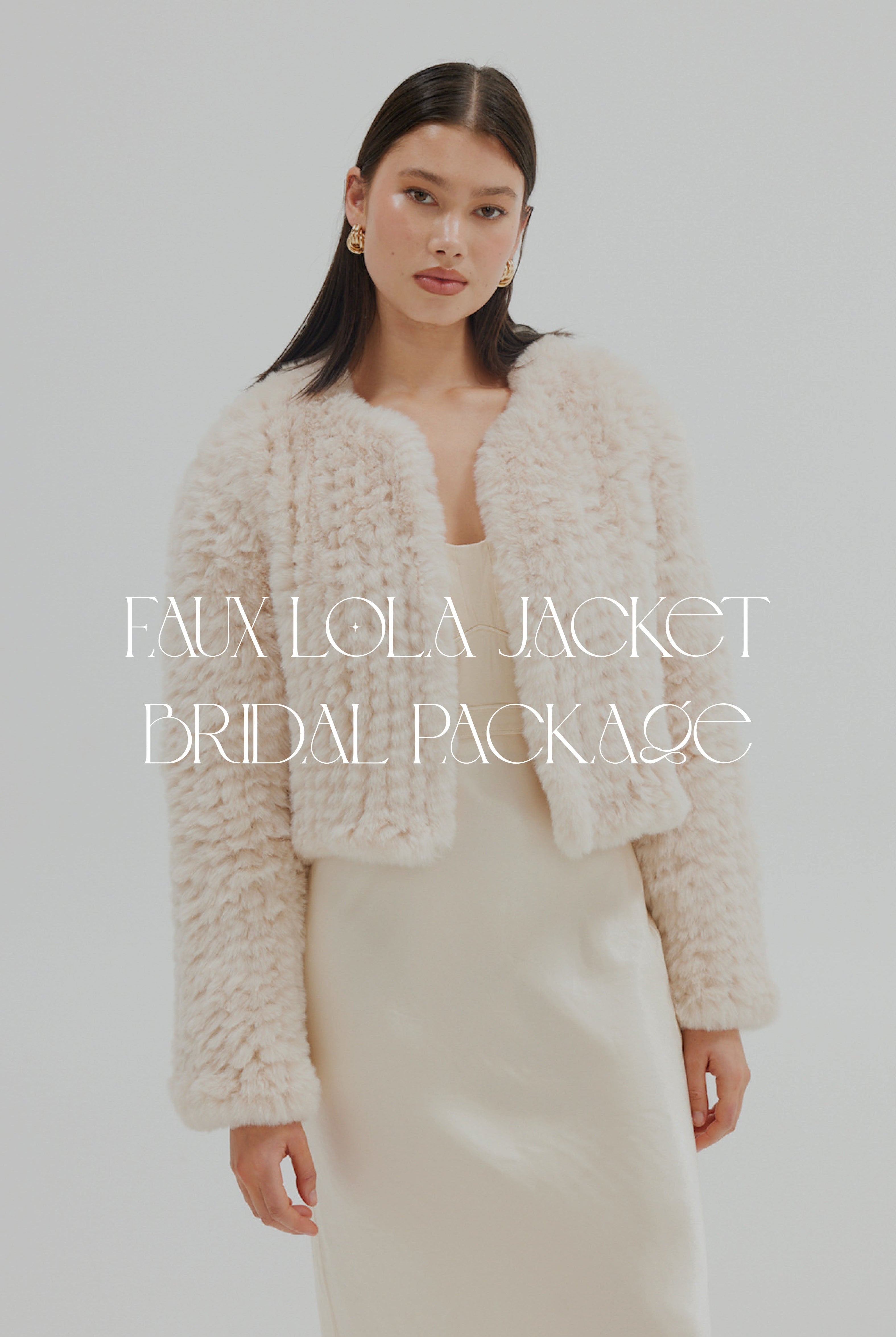 Faux Lola Bridal Package - 3 x Jackets + 1 complimentary Bubish