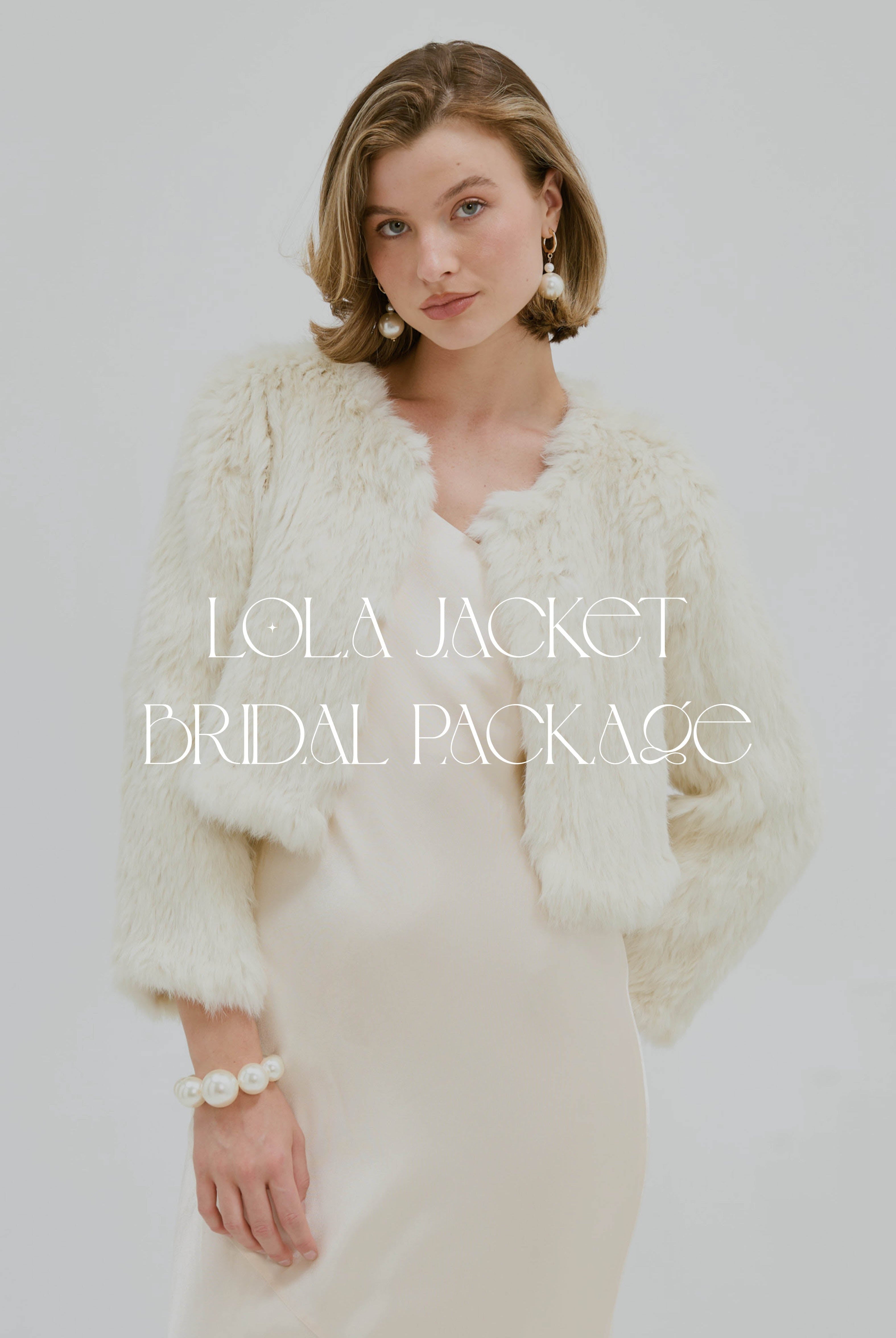 Lola Bridal Package - 3 x Jackets + 1 complimentary Bubish