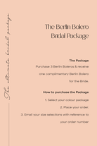 Berlin Bridal Package - 3 x Boleros + 1 complimentary Bubish